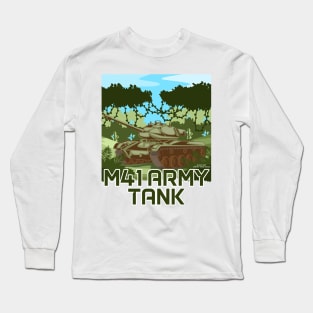 M41 Walker Bulldog Tank Military Armed Forces Novelty Gift Long Sleeve T-Shirt